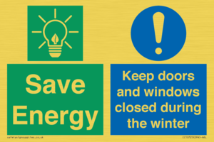 Save Energy - Keep doors and windows closed during the winter